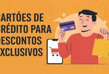 cartao-com-parcerias-2025-cartao-com-cashback-e-desconto-cartao-com-descontos-em-lojas-cartoes-para-economizar